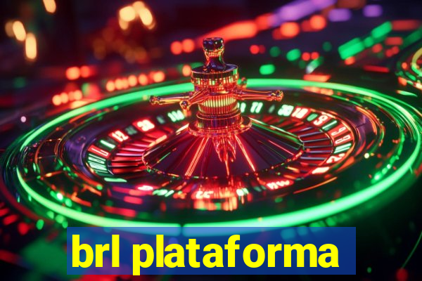 brl plataforma